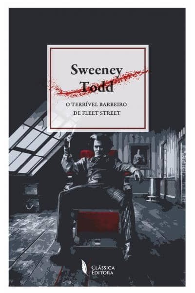 SWEENEY TODD: O TERRIVEL BARBEIRO DE FLEET STREET