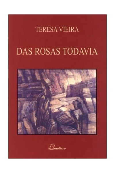 (PORT).DAS ROSAS TODAVIA