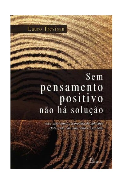 (PORT).SEM PENSAMENTO POSITIVO NAO HA SOLUCAO (2ªED)