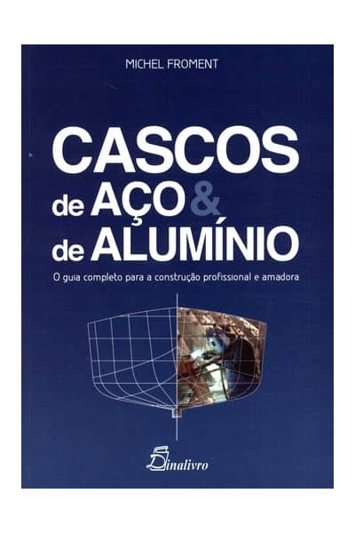 (PORT).CASCOS DE ACO E DE ALUMINIO GUIA COMPLETO