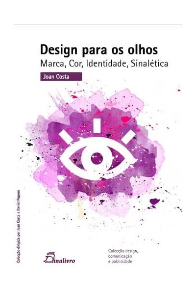 (PORT).DESIGN PARA OS OLHOS MARCA COR IDENTIDADE SINALETICA