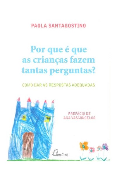 (PORT).POR QUE E QUE AS CRIANCAS FAZEM TANTAS PREGUNTAS