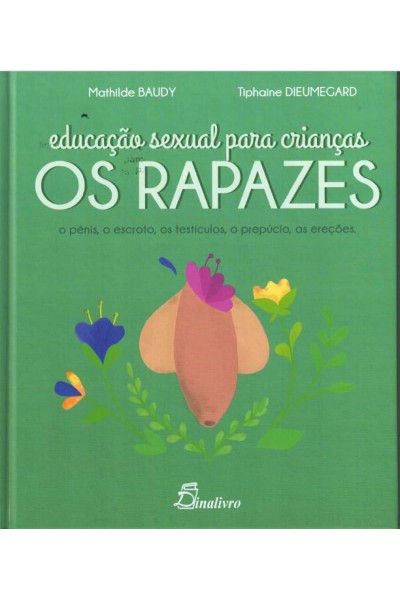 EDUCAÇAO SEXUAL PARA CRIANÇAS: OS RAPAZES