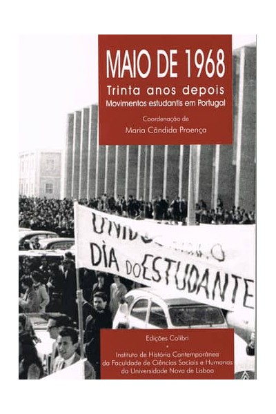 MAIO DE 1968: TRINTA ANOS DEPOISMOVIMENTOS ESTUDANTIS EM PORTUGAL
