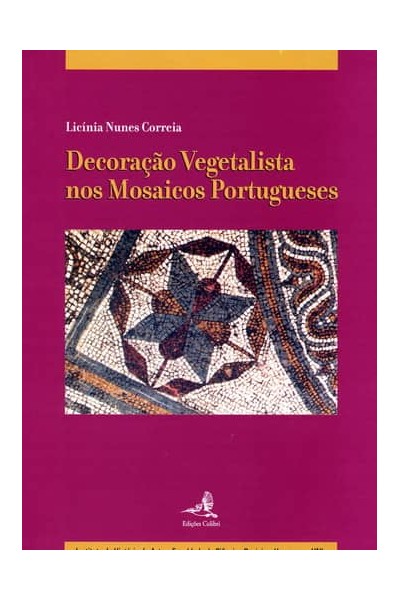 DECORAÇÃO VEGETALISTA NOS MOSAICOS PORTUGUESES