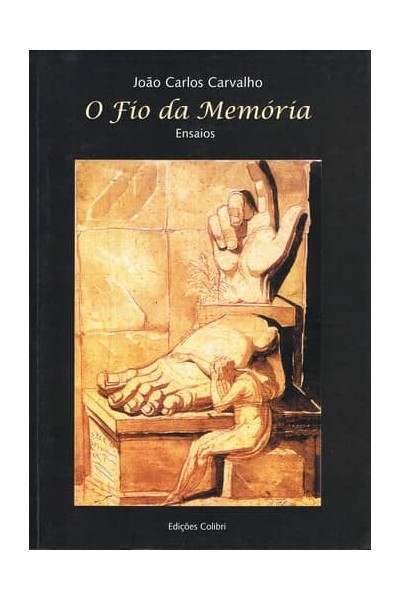 O FIO DA MEMÓRIA. ENSAIOS