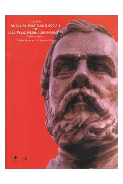 AS IDEIAS POLÍTICAS E SOCIAIS DE JOSÉ FÉLIX HENRIQUES NOGUEIRA