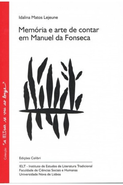 MEMÓRIA E ARTE DE CONTAR EM MANUEL DA FONSECA
