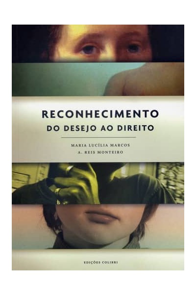 RECONHECIMENTO: DO DESEJO AO DIREITO