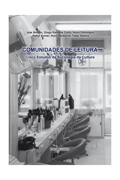COMUNIDADES DE LEITURA CINCO ESTUDOS DE SOCIOLOGIA DA CULTURA