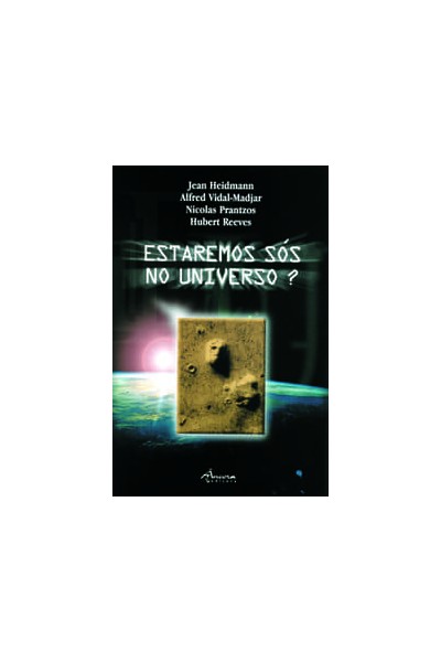 ESTAREMOS SÓS NO UNIVERSO?