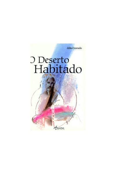 O DESERTO HABITADO (2ª EDI.)