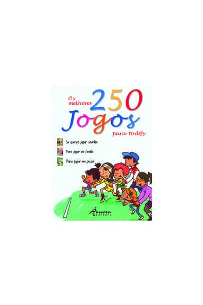 OS MELHORES 250 JOGOS PARA TODOS