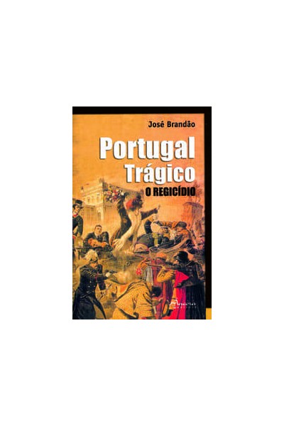 PORTUGAL TRÁGICO