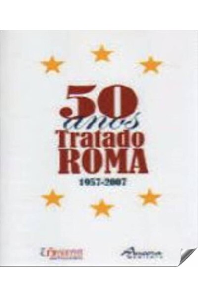 50 ANOS DO TRATADO DE ROMA