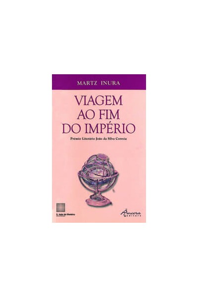 VIAGEM AO FIM DO IMPÉRIO