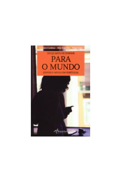 DO QUARTO DE DORMIR PARA O MUNDO
