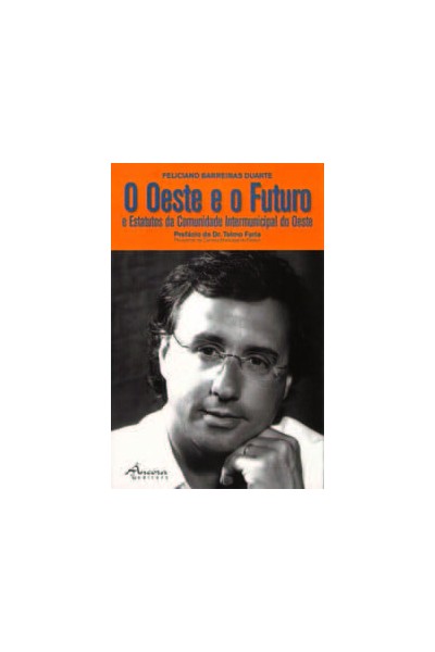 O OESTE E O FUTURO