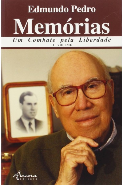 MEMÓRIAS-UM COMBATE PELA LIB. II VOL.