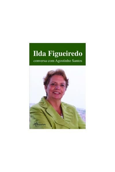 ILDA FIGUEIREDO CONVERSA COM A. SANTOS
