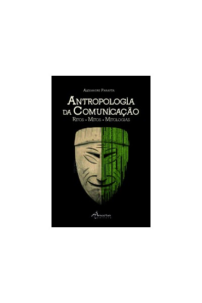 ANTROPOLOGIA DA COMUNICAÇÃO