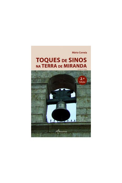 TOQUES DE SINOS NA TERRA DE MIRANDA/CD (2º ED.)