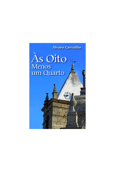 ÀS OITO MENOS UM QUARTO