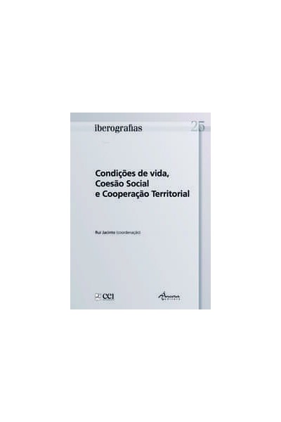 IBEROGRAFIAS 25: CONDIÇÕES DE VIDA, COESÃO SOCIAL