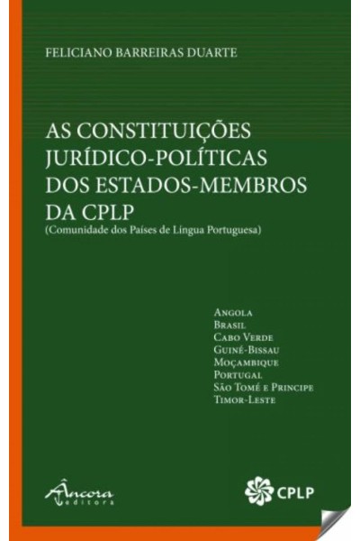 AS CONSTITUIÇÕES JURÍDICO-POLÍTICAS DOS ESTADOS MEMBROS