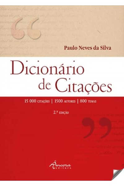 DICIONÁRIO DE CITAÇÕES: 2ª EDIÇÃO