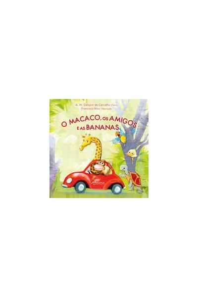 O MACACO, OS AMIGOS E AS BANANAS