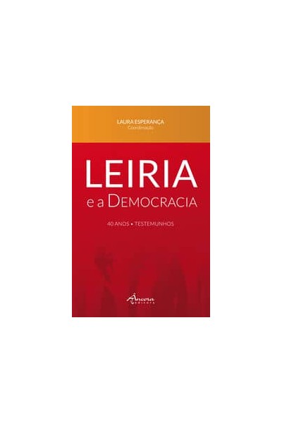 LEIRIA E A DEMOCRACIA