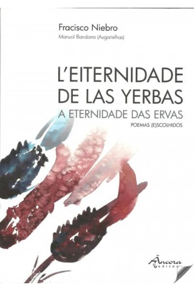 L´EITERNIDADE DE LAS YERBAS/A ETERNIDADE DAS ERVAS