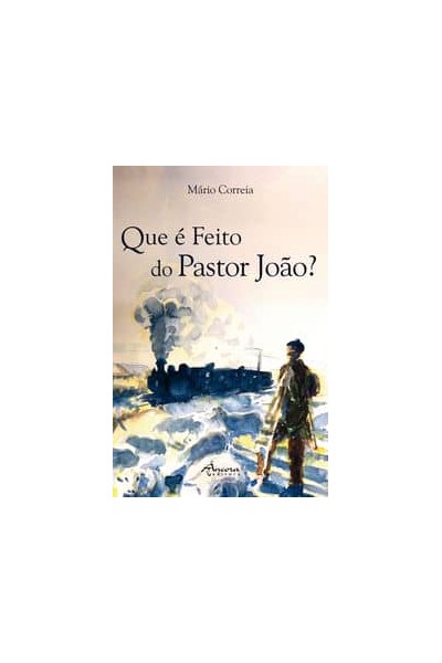 QUE É FEITO DO PASTOR JOÃO?