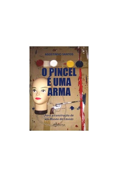 O PINCEL É UMA ARMA
