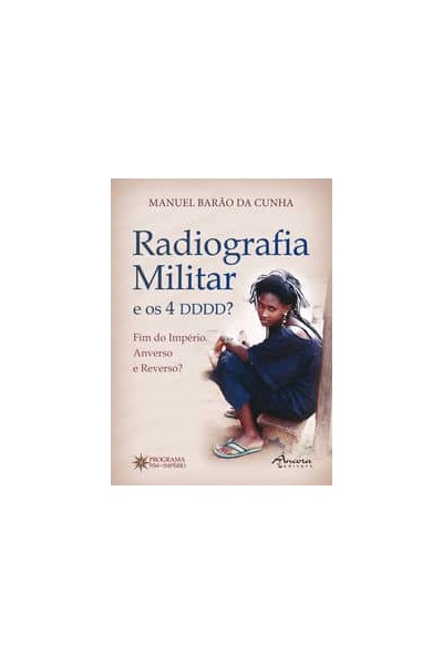 RADIOGRAFIA MILITAR E OS 4 DDDD?