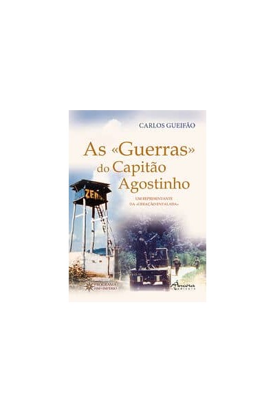 AS GUERRAS DO CAPITÃO AGOSTINHO