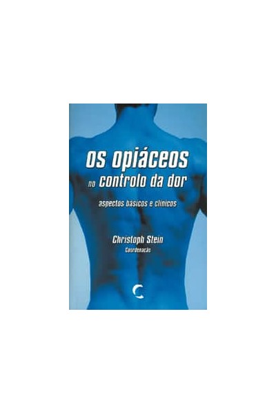 OPIÁCEOS NO CONTROLO DA DOR, OS