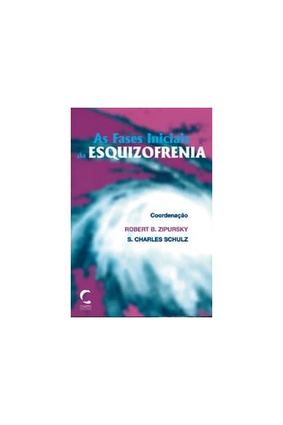 FASES INICIAIS DA ESQUIZOFRENIA, AS