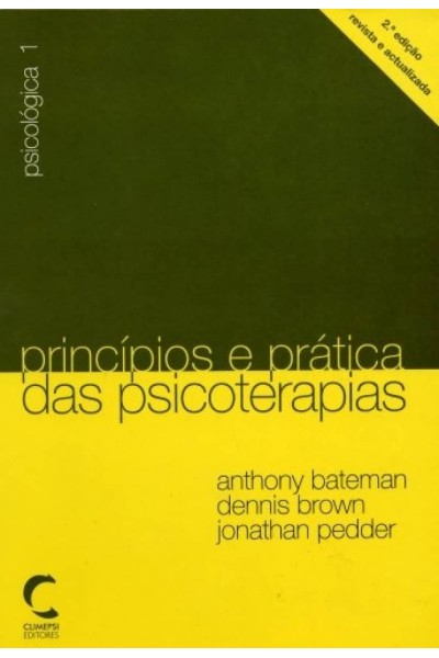 PRINCÍPIOS E PRÁTICA DAS PSICOTERAPIAS
