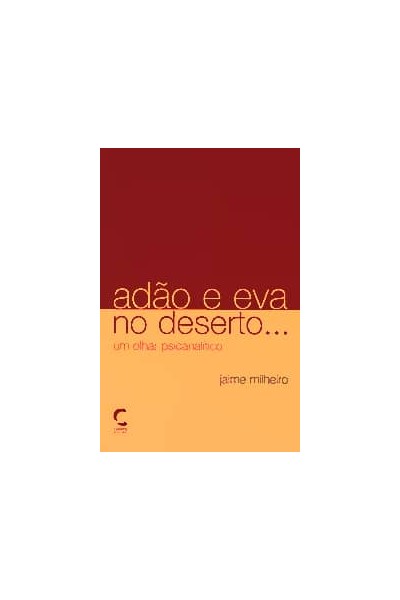ADAO E EVA NO DESERTO...