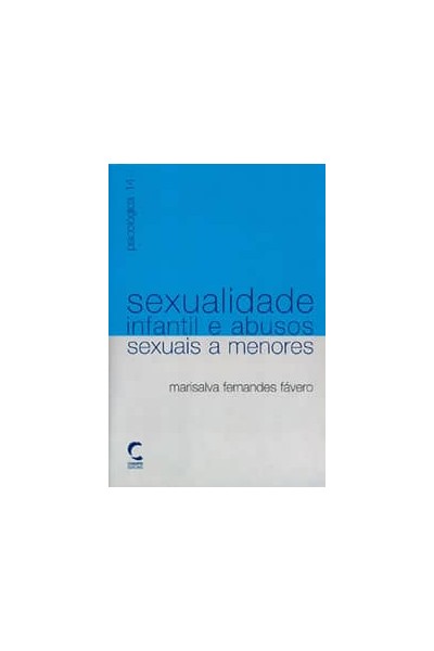SEXUALIDADE INFANTIL E ABUSOS SEXUAIS A MENORES
