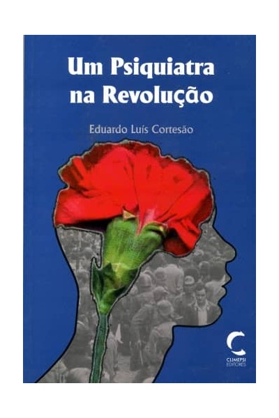 UM PSIQUIATRA NA REVOLUÇAO