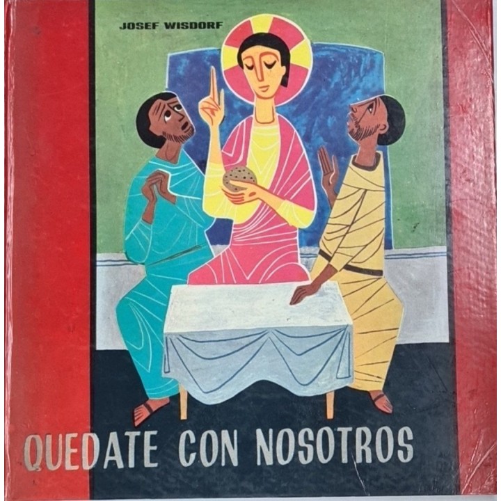 Quédate con nosotros. Devocionario de la primera comunión