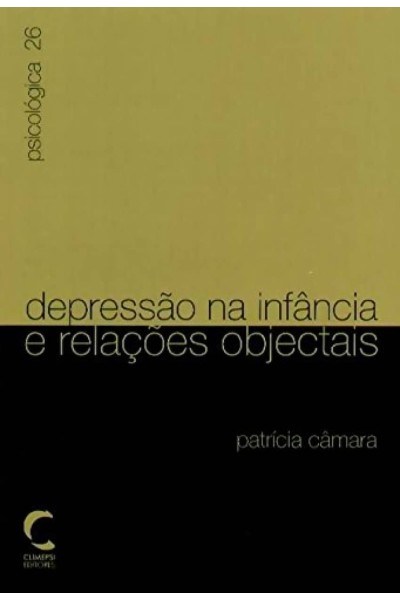 DEPRESSAO NA INFANCIA E RELAÇOES OBJECTAIS