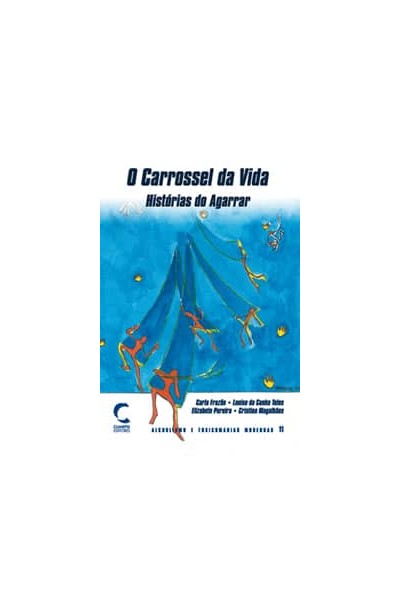 CARROSSEL DA VIDA, O