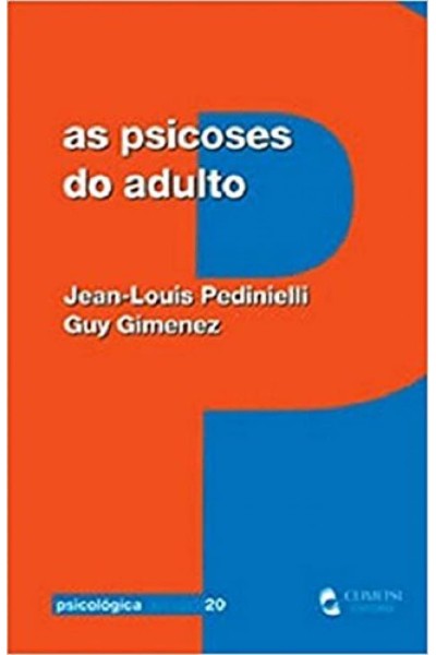 PSICOSES DO ADULTO, AS