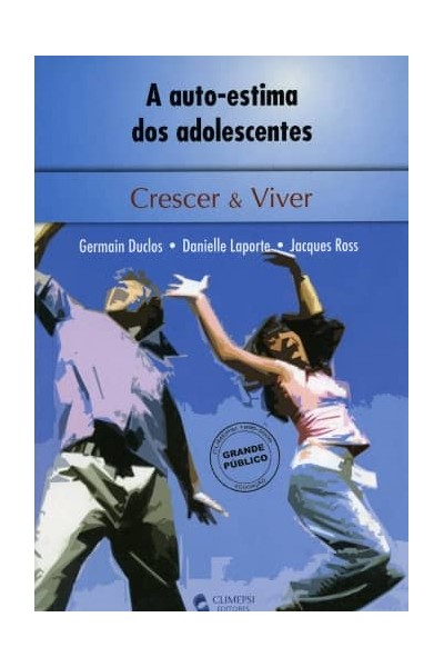 AUTO-ESTIMA DOS ADOLESCENTES, A