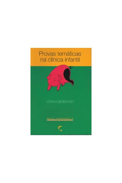 PROVAS TEMÁTICAS NA CLÍNICA INFANTIL