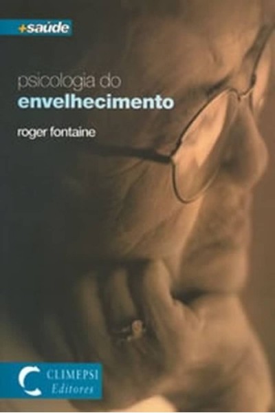 PSICOLOGIA DO ENVELHECIMENTO
